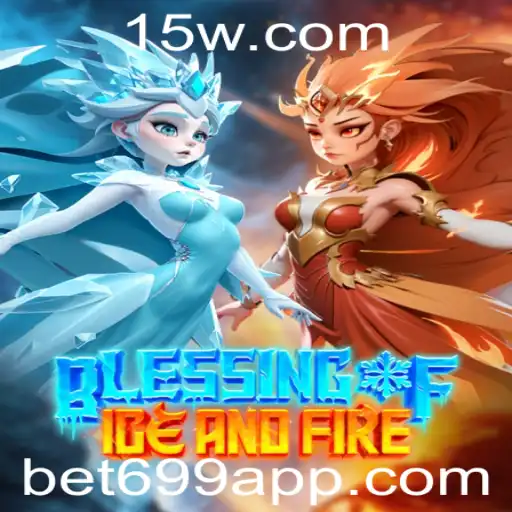 Bet699 - Explorando o Inovador Jogo Blessing of Ice and Fire: Regras e Estratégias com Bet699
